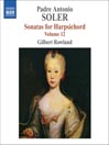 SOLER, A.: Sonatas for Harpsichord, Vol. 12